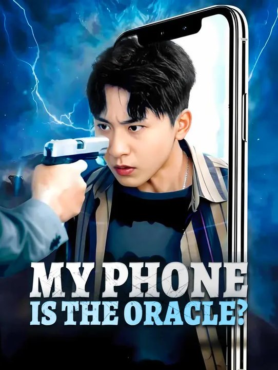 My Phone is the Oracle? | Komplette Serie | Short Drama Deutsch
