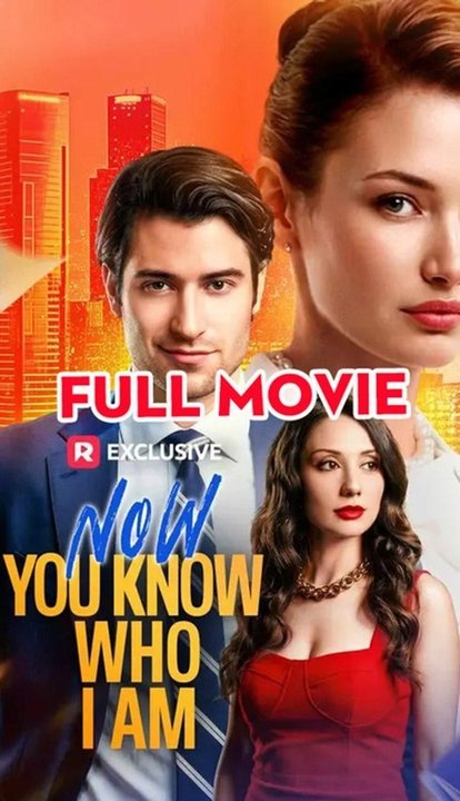 Now You Know Who I Am - Full
