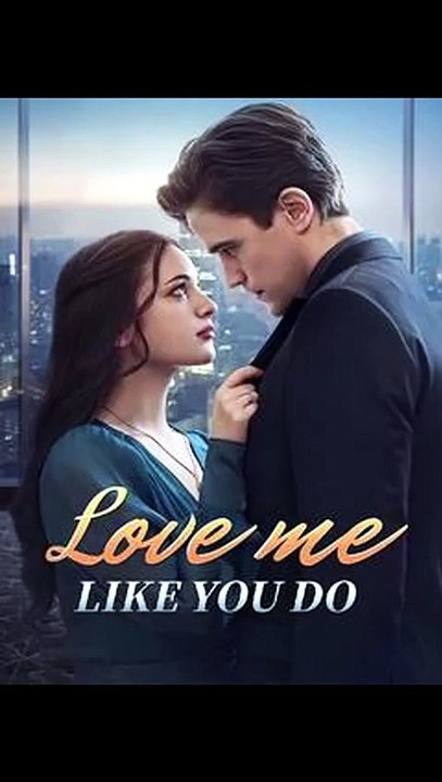 Love Me Like You Do