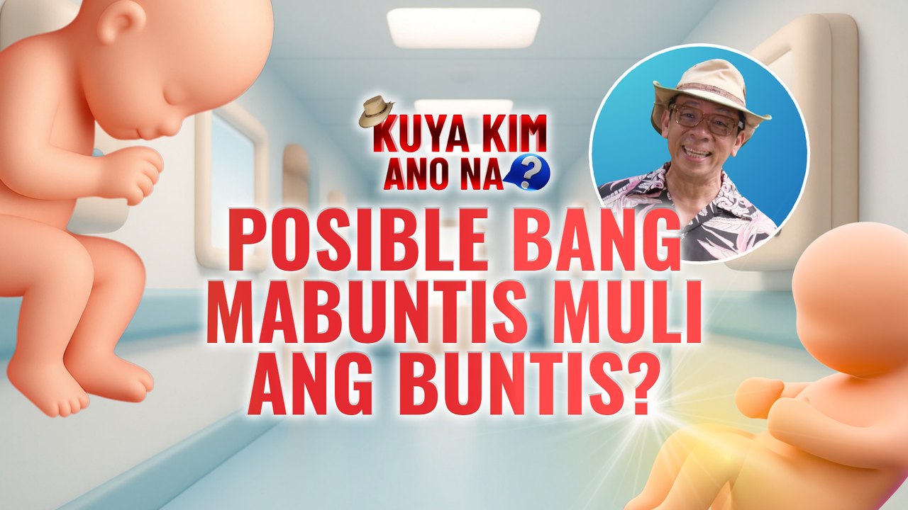 Nabuntis kahit buntis na?! – Ano ang rare condition na tinatawag na superfetation? | Kuya Kim, Ano Na?