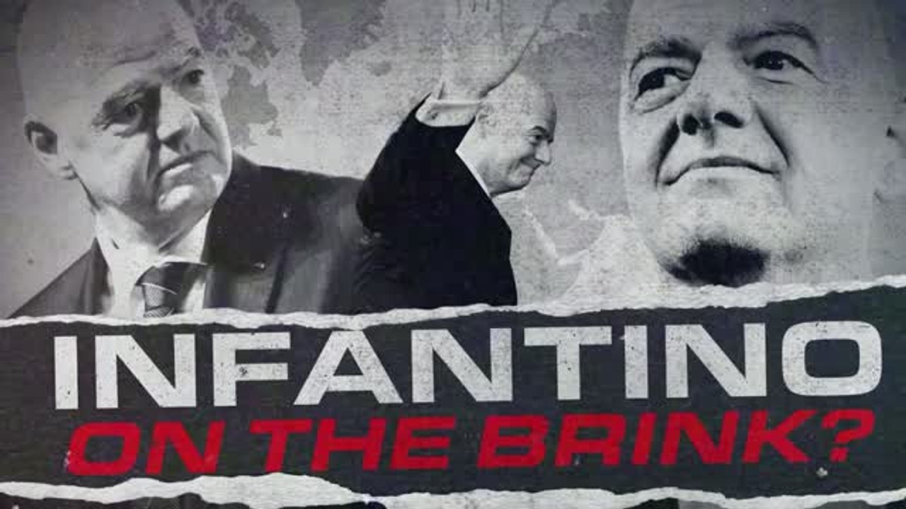 Is Gianni Infantino on the brink at FIFA?