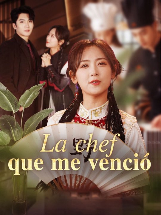 La chef que me venció En Español