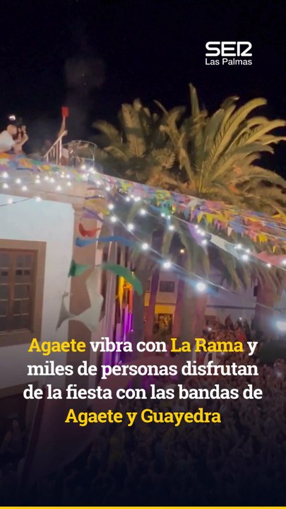 La Rama vuelve a llenar de gente y música todos los rincones de Agaete