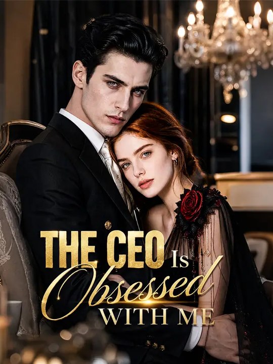 The CEO Is Obsessed with Me - Full Movie #englishsub #watchfull ⚡️🍿⚡️