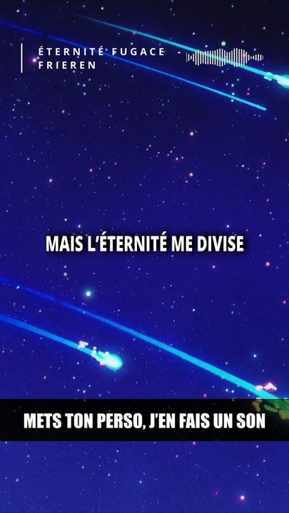 ÉTERNITÉ FUGACE ! ☄️