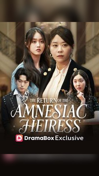 The Return of the Amnesiac Heiress（dubbed） #Db FULL EPS🔥Complete Story🔥Premium Short Drama EN