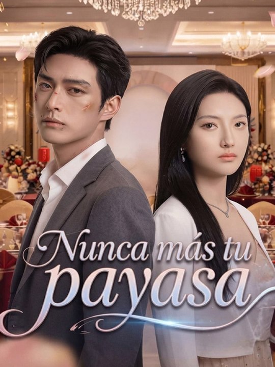 Nunca Más Tu Payasa | Serie Completa | Short Drama Español | DRAMA HUB