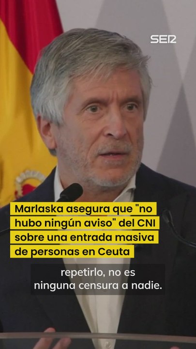 Marlaska: "Yo no censuro a nadie, ni a los servicios de información ni a nadie (...) Pero no había ningún informe ni ningún aviso"