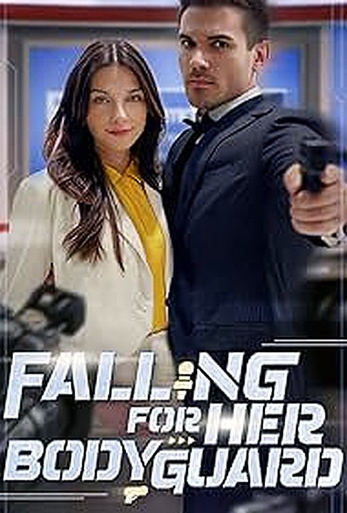 falling for my bodyguard (WaTch-Online)-HD'FULL