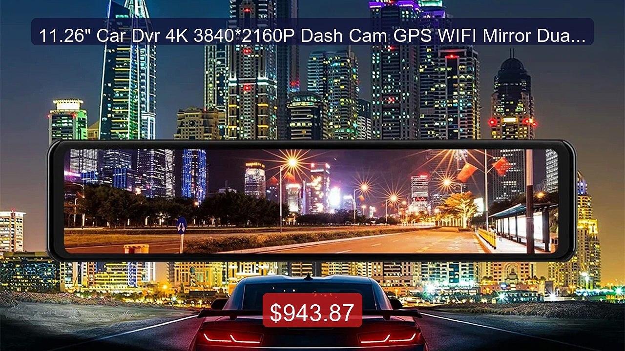 11.26" Car Dvr 4K 3840*2160P Dash Cam GPS WIFI Mirror Dual Lens Da... -- Best Deal 2026 | Shop Now!