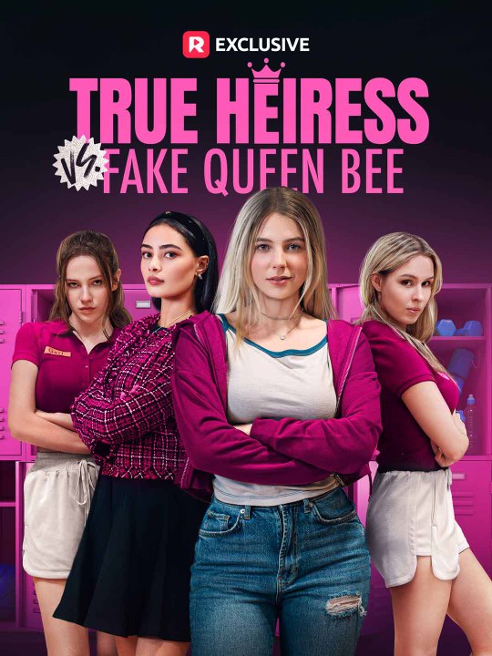 True Heiress vs. Fake Queen Bee Full Movie