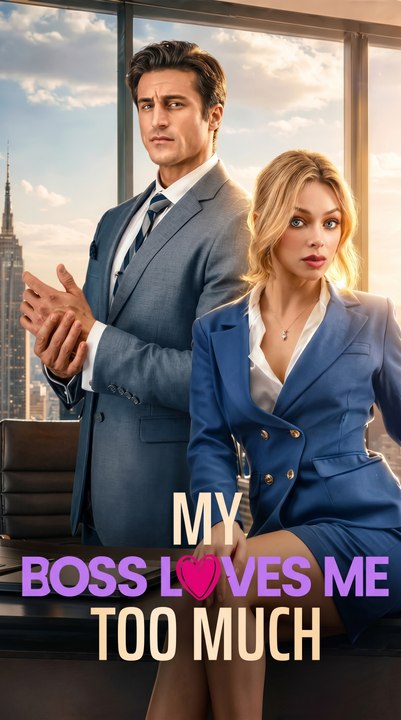 My Boss Loves Me Too Much - Full HD English Sub