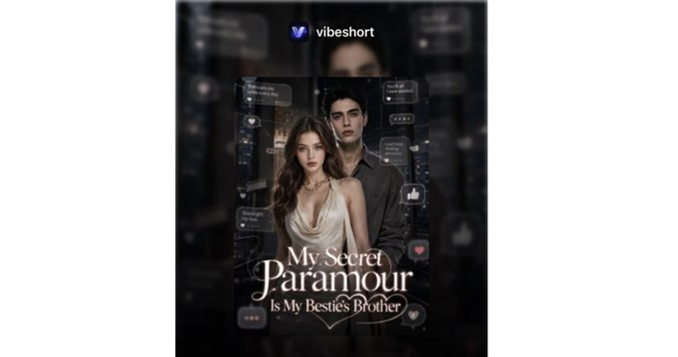 My Secret Paramour Is My Bestie’s Brother - Full