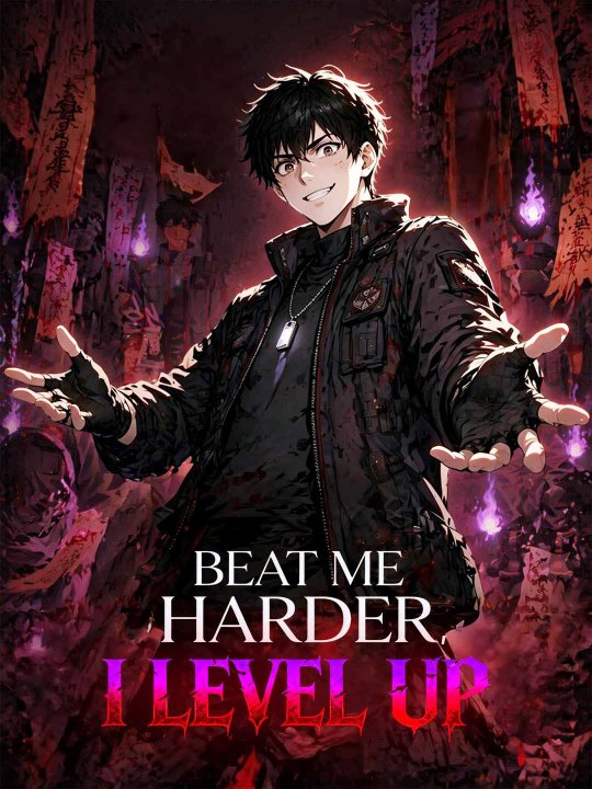 Beat Me Harder, I Level Up
