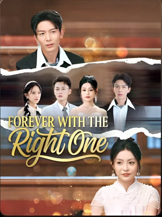FOREVER WITH THE RIGHT ONE- Drama FULL MOVIES ENGLISH SUB