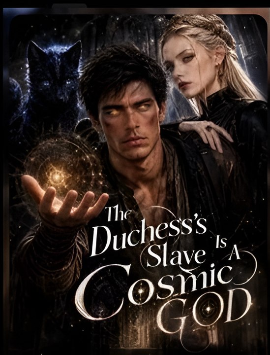 The Duchess slave is a cosmic god- Drama FULL MOVIES ENGLISH SUB