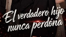 El Verdadero Hijo Nunca Perdona | Película Completa HD (Doblado)