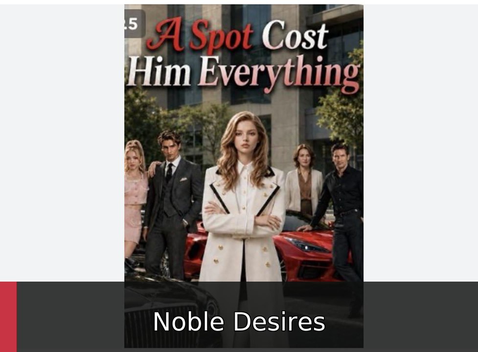 a spot cost him everything #engsub #watchfull💎🔥🌟 | Noble Desires