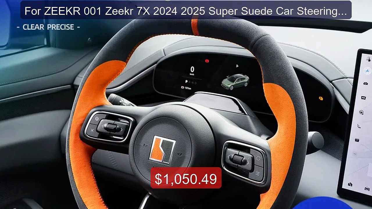For ZEEKR 001 Zeekr 7X 2024 2025 Super Suede Car Steering Whe... -- Amazing Value 2026 | Must Have!