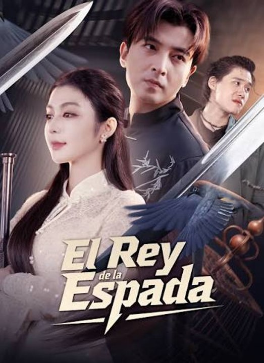 [ESP] | El Rey de la Espada | Full Eps SD Drama | ⚡SHOCK.DRAMA