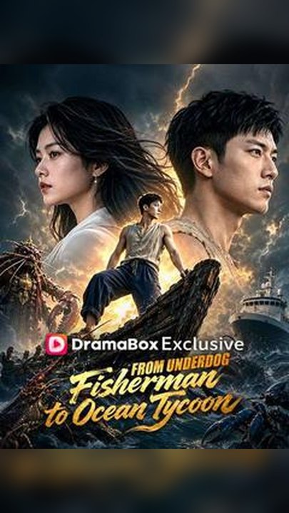 Exclusive🔥From Underdog Fisherman to Ocean Tycoon #Db FULL EPS🔥Premium Short Drama EN