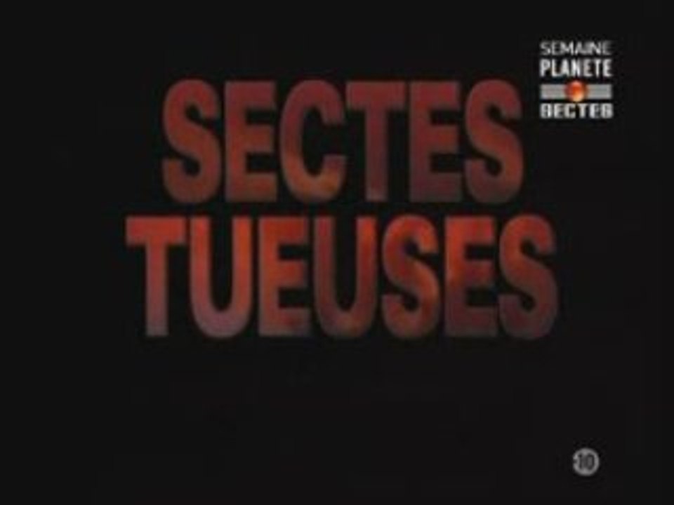 Les Sectes Tueuses 2.5