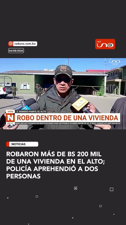 Robaron más de Bs 200 mil de una vivienda en El Alto; Policía aprehendió a dos personas