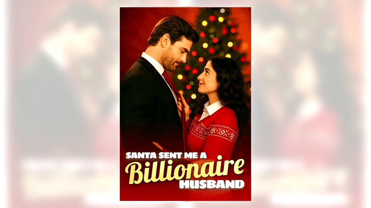 Santa Sent Me a Billionaire Husband - Eng Sub Free