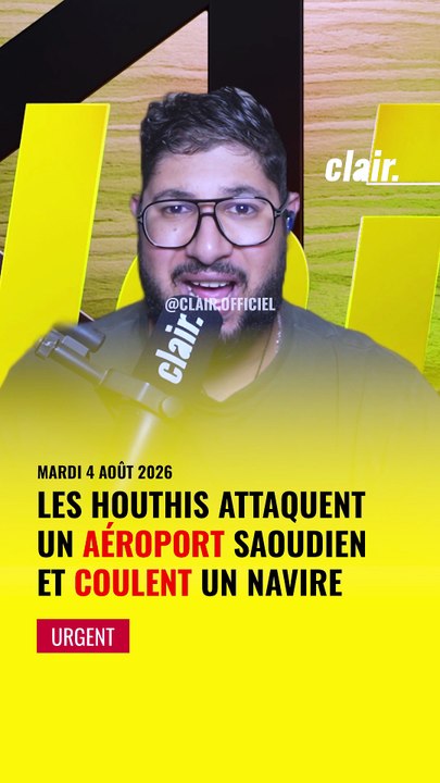 Les Houthis attaquent un aéroport saoudien et c...