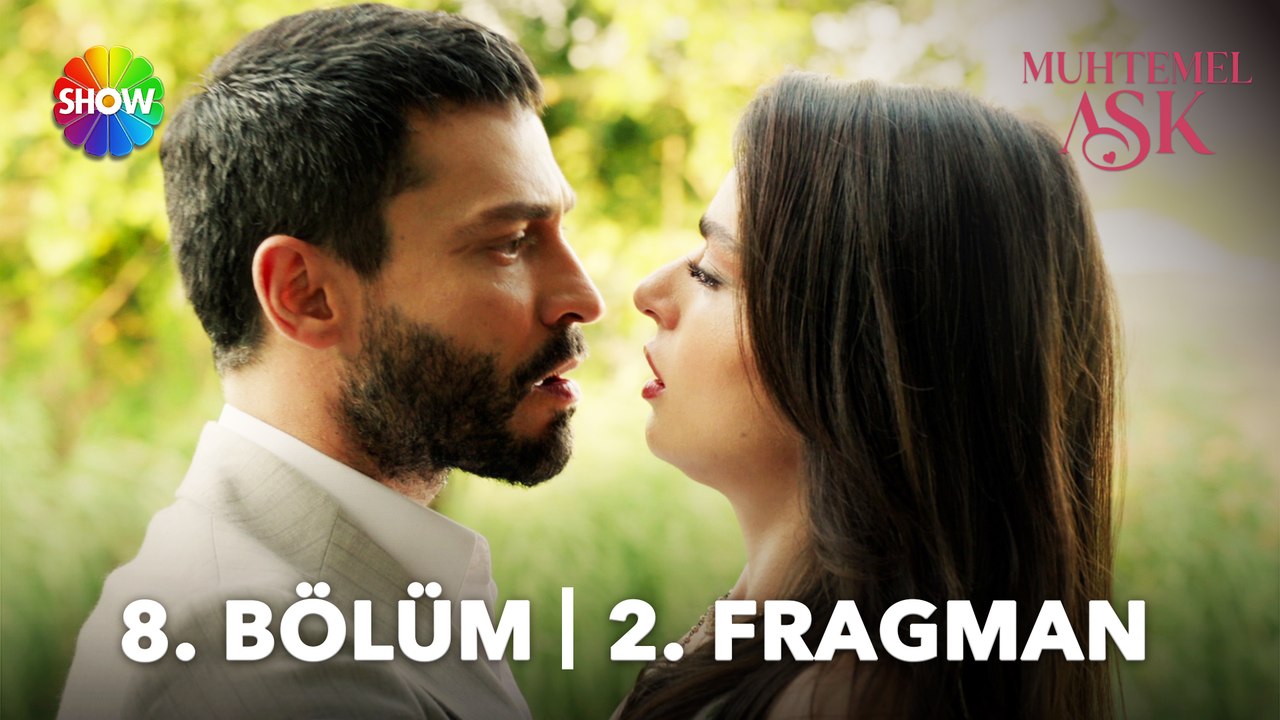Muhtemel Aşk 8. Bölüm 2. Fragman | "Seninle bir işim olmaz artık, o yüzden düş yakamdan!"