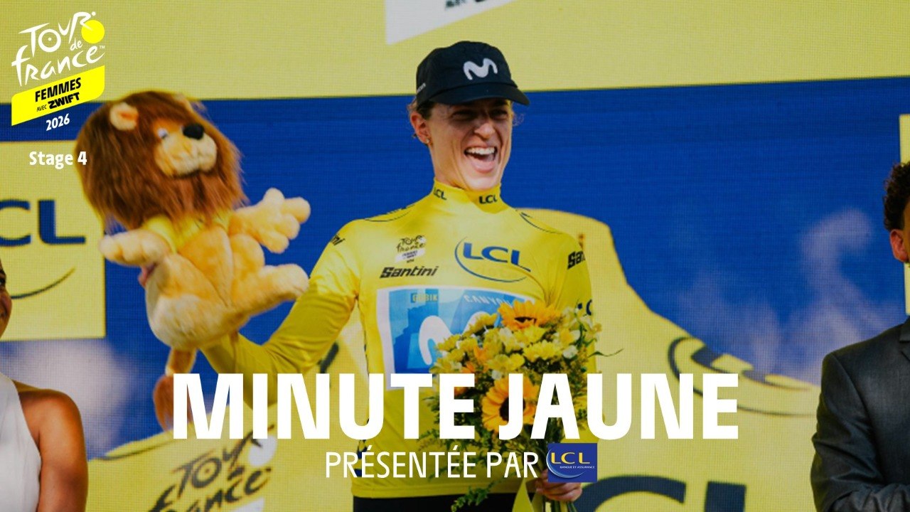 Tour de France Femmes avec Zwift 2026 - Stage 4 Minute maillot Jaune LCL