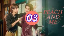 Peach and Me 2026 Episode 3 Engsub