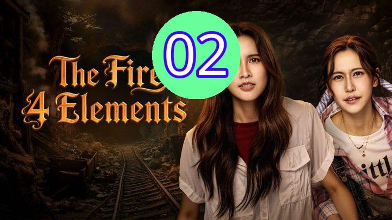 The Fire 4 Elements Episode 2 Engsub