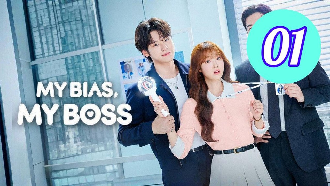 My Bias My Boss 2026 Episode 1 Engsub