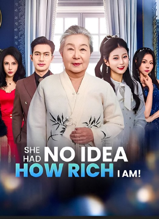 She Had No Idea How Rich I Am- Drama FULL MOVIES ENGLISH SUB
