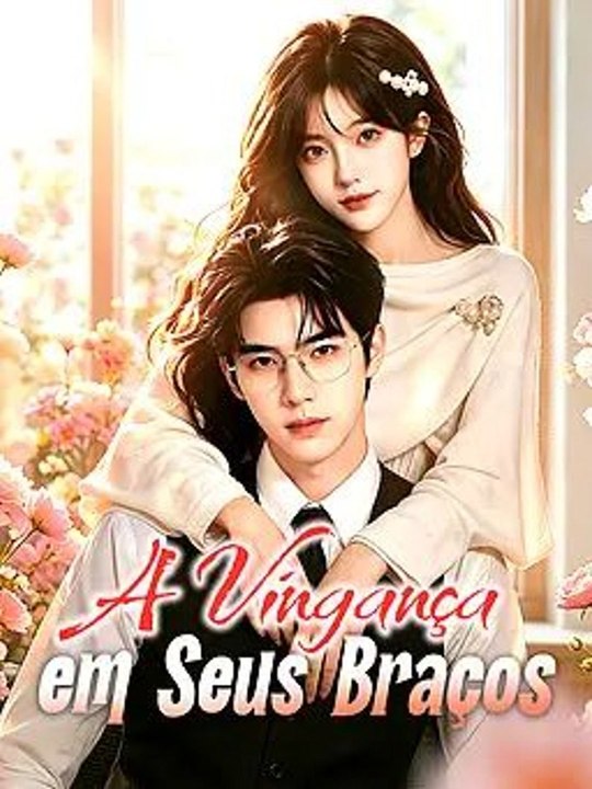 A Vingança em Seus Braços - Parte 2/2 | Episodios 43-88