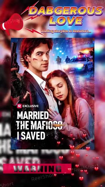 [ENG SUB] 💔Married the Mafioso I Saved -🔥Passion and Peril #ReelShort [Full Movie]