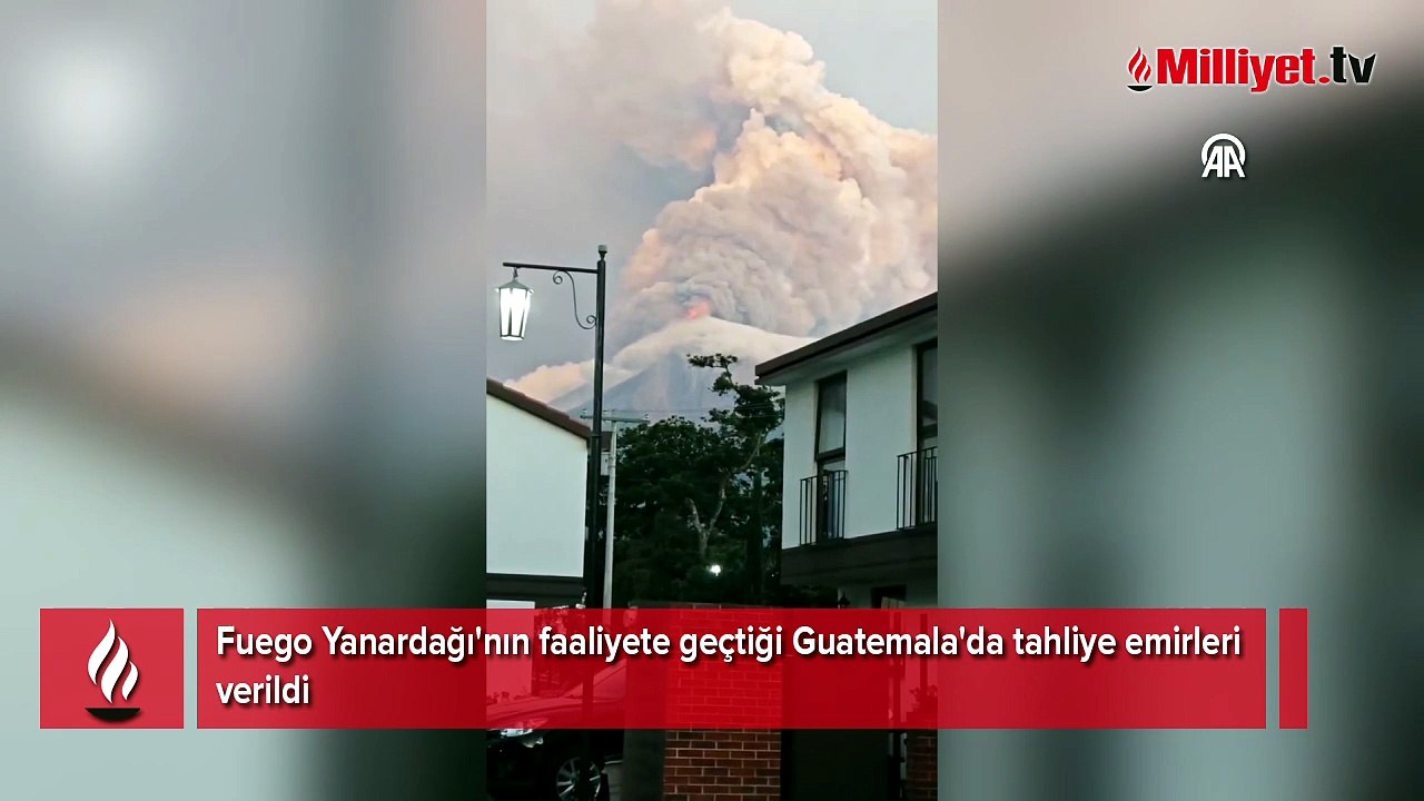 Fuego Yanardağı'nın faaliyete geçtiği Guatemala'da tahliye emirleri verildi
