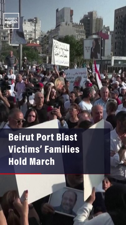 Beirut Port Blast Victims’ Families Hold March