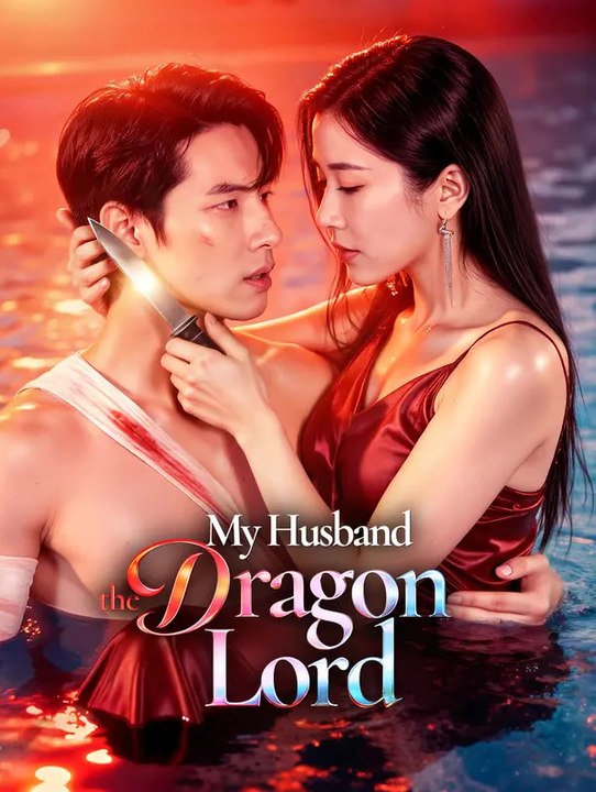 My Husband, the Dragon Lord(Dubbed) | Serie Completa | Short Drama Italiano