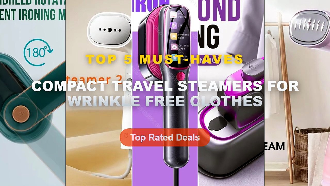 Amazing Compact Travel Steamers For Wrinkle Free Clothes You Need To See