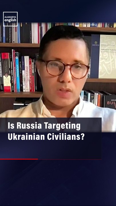 Is Russia Targeting Ukrainian Civilians?