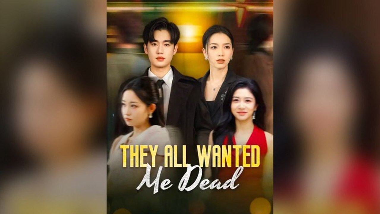 They All Wanted Me Dead