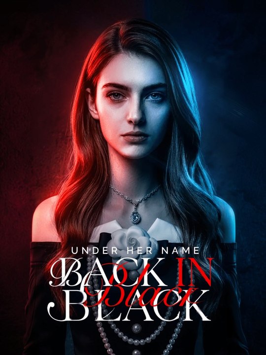 Back in Black Under Her Name (2026) - FULL ENGSUB | Reelshort Hot HD