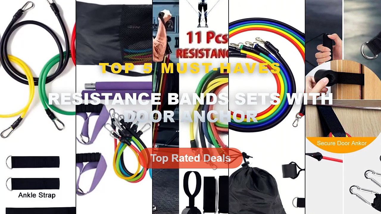 Top 5 Best Resistance Bands Sets With Door Anch...