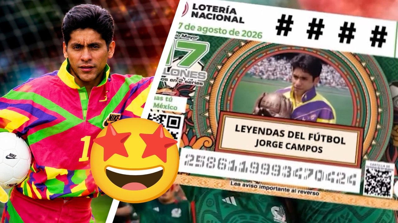 Jorge Campos y las leyendas del futbol llegan a la Lotería Nacional