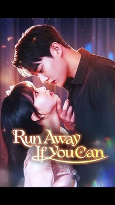 RUN AWAY IF YOU CAN#DRAMA-FULL ENGLISH SUB [Full Movie]
