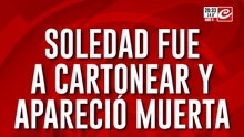 ¡Trágico final! Hallaron muerta a Soledad y su familia denuncia amenazas
