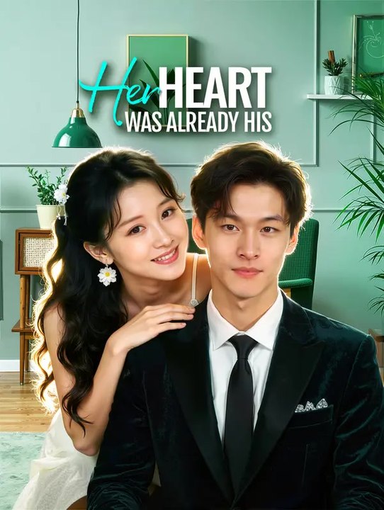 Her Heart Was Already His | Komplette Serie | Short Drama Deutsch