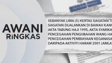 AWANI Ringkas: Lima kertas siasatan dibuka